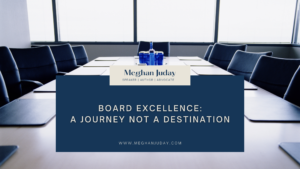 Board Excellence A Journey Not a Destination