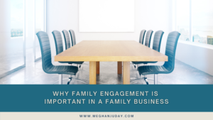 Why family engagement is important in a family business